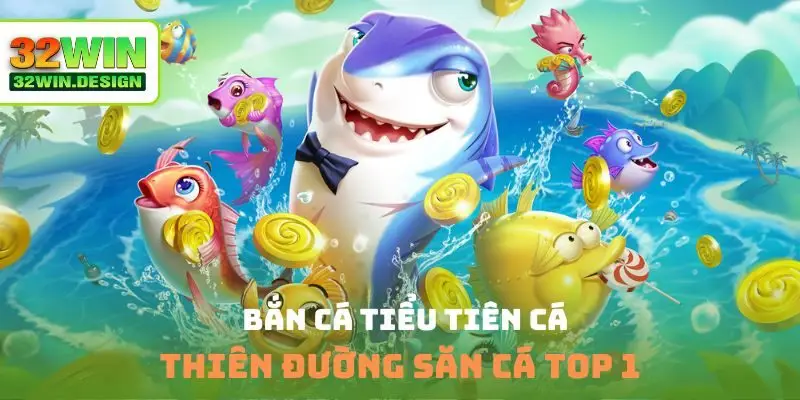 Bắn cá tiểu tiên