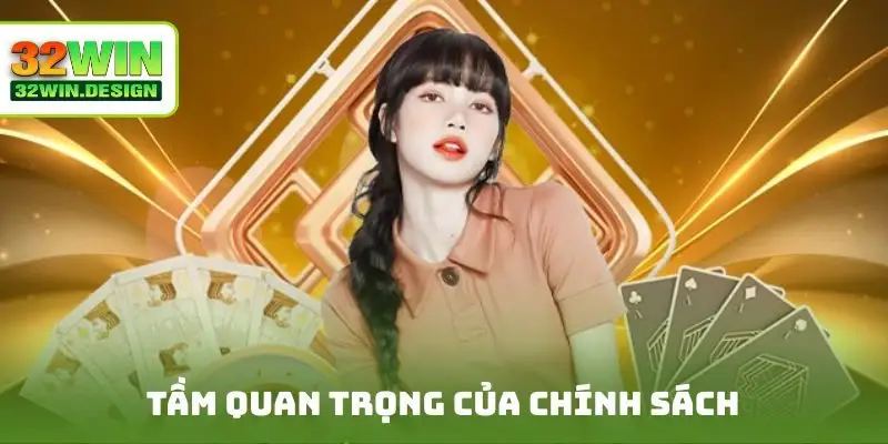 Tầm quan trọng của chính sách