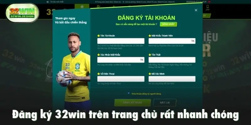 Đăng ký 32win trên trang chủ rất nhanh chóng