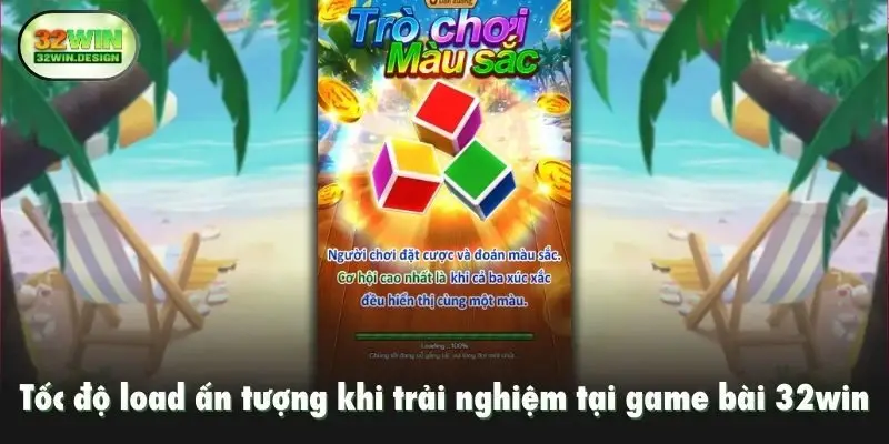 Tốc độ load ấn tượng khi trải nghiệm tại game bài 32win