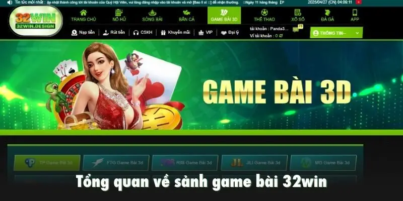 Tổng quan về sảnh game bài 32win