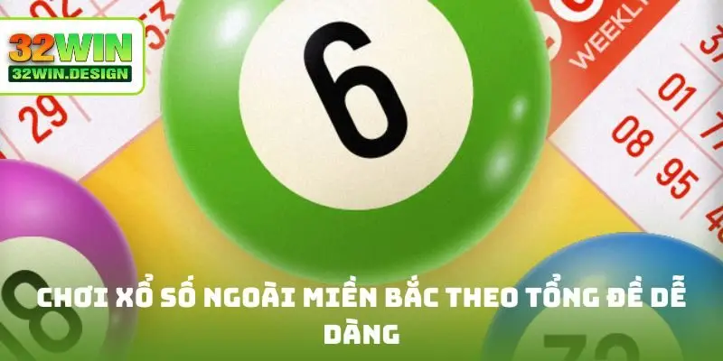 Chơi xổ số ngoài miền bắc theo tổng đề dễ dàng