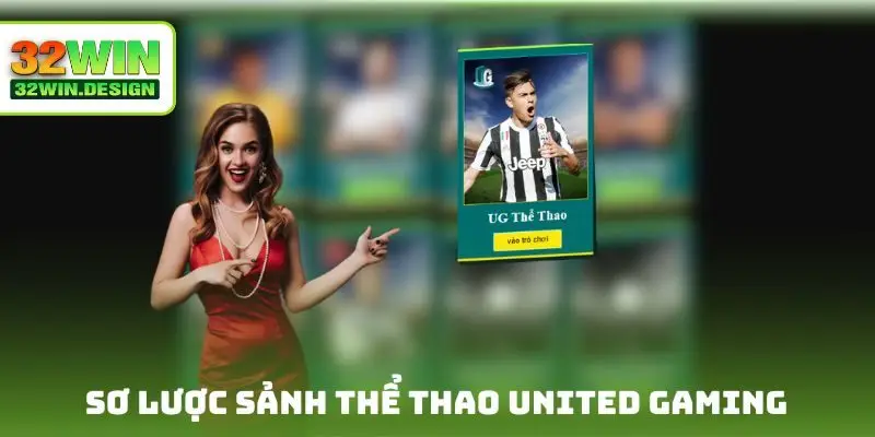 Khám phá sơ lược sảnh thể thao United Gaming