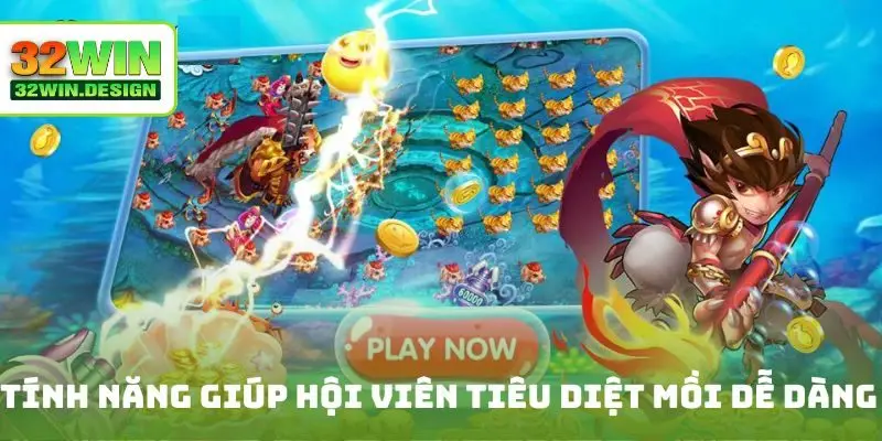Tính năng giúp hội viên tiêu diệt mồi dễ dàng