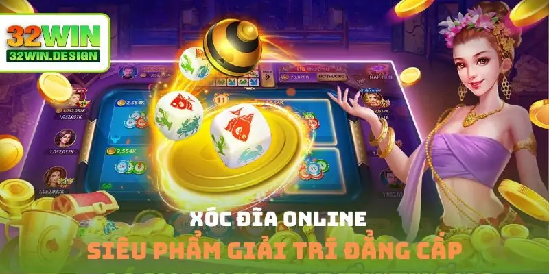 Xóc đĩa online
